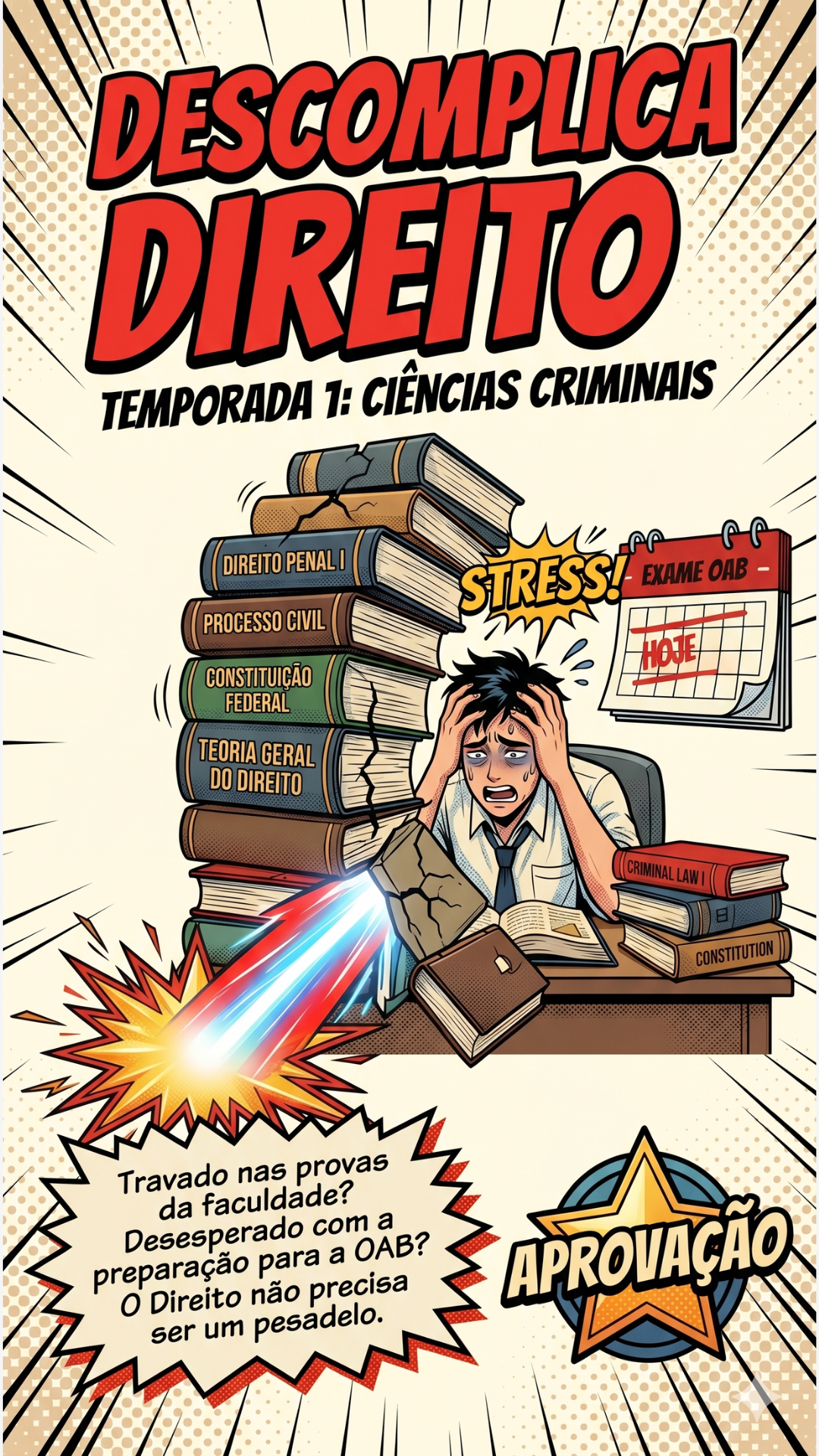 Peça visual sobre a dor do estudante de Direito